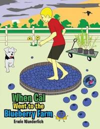 Kirjan kansi "When Cal Went to the Blueberry Farm"