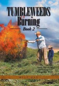 Kirjan kansi "Tumbleweeds Burning Book 2"