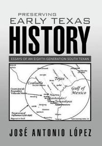 Kirjan kansi "Preserving Early Texas History"
