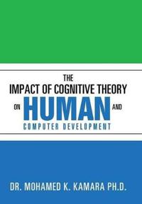 Kirjan kansi "The Impact of Cognitive Theory on Human and Computer Development"