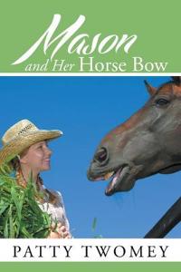 Kirjan kansi "Mason and Her Horse Bow"