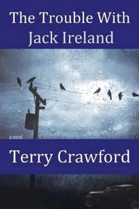Bokomslag för "The Trouble with Jack Ireland"