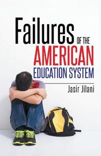 Failures of the American Education System