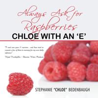 Always Ask for Raspberries