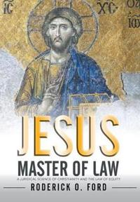 Bokomslag för "Jesus Master of Law"