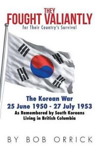 Bokomslag for "They Fought Valiantly for Their Country's Survival"