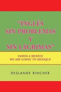 Kirjan kansi "''Inglés Sin Problemas y Sin Lágrimas''"