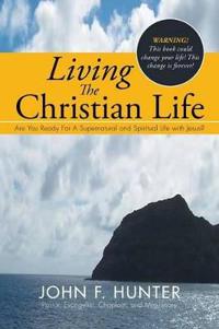 Bokomslag för "Living The Christian Life"