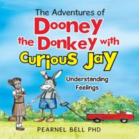 Adventures of Dooney the Donkey with Curious Jay