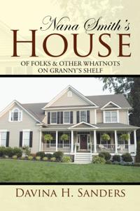 Nana Smith'S House