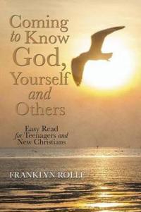 Bokomslag för "Coming to Know God, Yourself and Others"