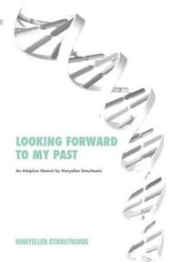 Bokomslag for "Looking Forward to My Past"