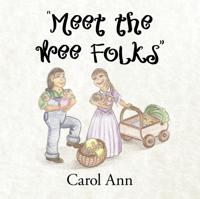"e;Meet the Wee Folks"e;