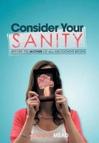 Bokomslag for "Consider Your Sanity"