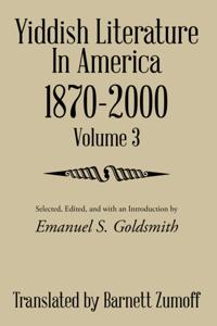 Yiddish Literature in America 1870-2000