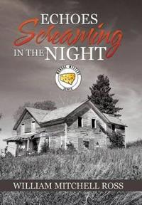 Kirjan kansi "Echoes Screaming in the Night"