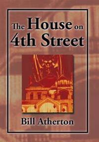 The House on 4th Street