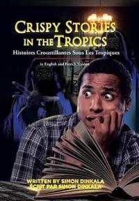 Kirjan kansi "Crispy Stories in the Tropics"