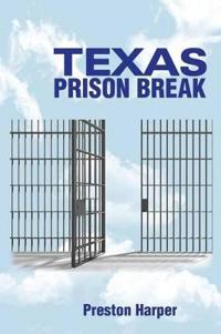 Kirjan kansi "Texas Prison Break"