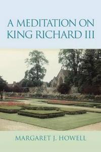 Kirjan kansi "A Meditation on King Richard III"