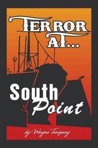 Kirjan kansi "Terror at South Point"