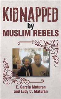 Bokomslag for "Kidnapped by Muslim Rebels"