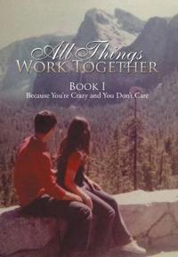 Kirjan kansi "All Things Work Together"