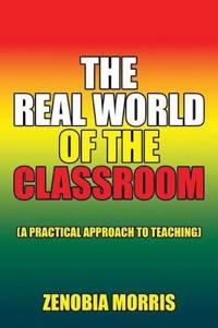 The Real World of the Classroom