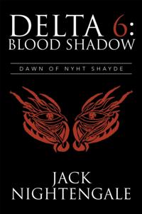 Delta 6: Blood Shadow
