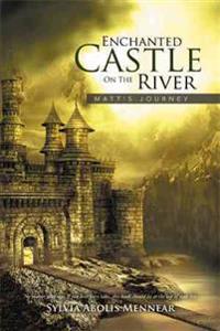 Enchanted Castle On The River