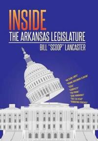 Bokomslag for "Inside the Arkansas Legislature"
