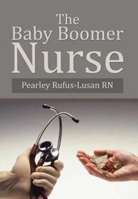 Bokomslag for "The Baby Boomer Nurse"
