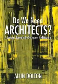 Bokomslag for "Do We Need Architects?"