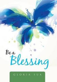 Bokomslag for "Be a Blessing"