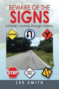 Beware of the Signs