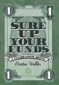 Sure Up Your Funds