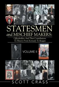 Statesmen and Mischief Makers: