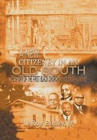 A New Citizenry in An Old South
