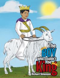 Boy Who Couldn'T Be King
