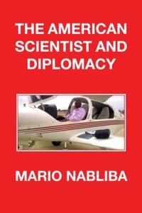 American Scientist and Diplomacy