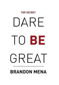 Bokomslag for "Dare to Be Great"