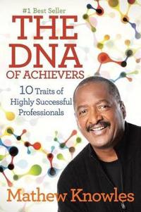 The DNA of Achievers