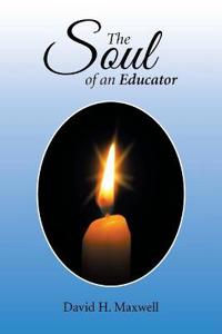 The Soul of an Educator