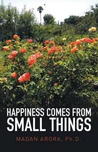 Bokomslag for "Happiness Comes from Small Things"