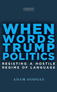 When Words Trump Politics