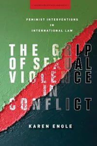Bokomslag för "The Grip of Sexual Violence in Conflict"
