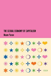 Bokomslag för "The Sexual Economy of Capitalism"