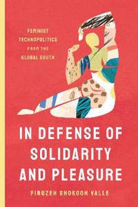 Bokomslag för "In Defense of Solidarity and Pleasure"