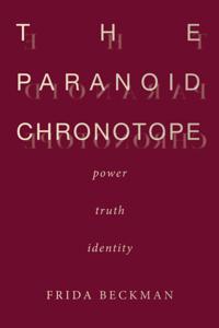 Paranoid Chronotope