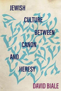 Bokomslag för "Jewish Culture Between Canon and Heresy"